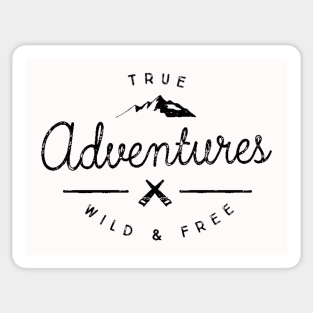 Vintage Adventure - True Adventures - Wild and Free - Sticker